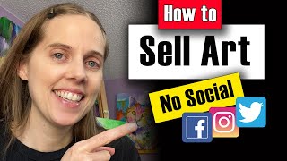 How to Sell Art Online WITHOUT Social Media