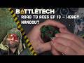 Battletech: Road to Aces Ep 13 - Hobby Hangout