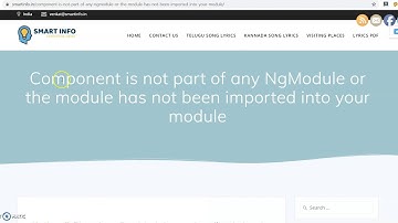 Component is not part of any NgModule or the module has not been imported into your module