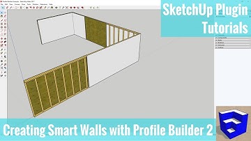 Creating a Smart Wall Assembly in SketchUp with Profile Builder 2 - SketchUp Plugin Tutorials
