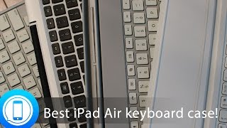 Best keyboard cases for iPad Air