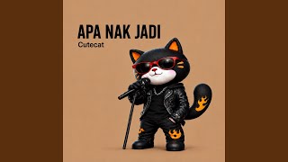 Apa Nak Jadi