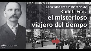 The Case Of Rudolf Fenz, The Man Who Traveled Back In Time Fenz