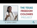 Texas freedom colonies  texas connect  rootstech 2023