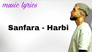 Sanfara - Harbi (paroles/lyrics) || حربي