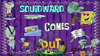 [YTP] Squidward Comes Out