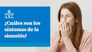 ¿Cuáles son los síntomas de la sinusitis?