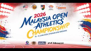 2026 Malaysia Open Athletics Championship Day 3 Session 6