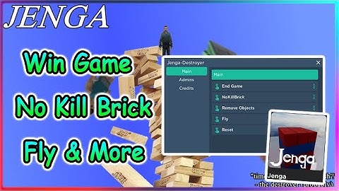 Roblox Jenga Script - Win Game | No Kill Brick | Fly & More