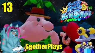 I'M A CHUCKSTER (Super Mario Sunshine #13) - SeetherPlays