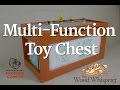 231 - Multi-Function Toy Chest