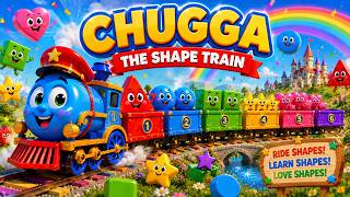 🚂 Chugga the Shape Train! 🔺⭕⭐ Learn Shapes & Count to 5 | Nursery Rhymes for Kids