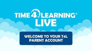 Welcome to your Time4Learning Parent Account