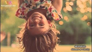 Al Wafa Tabeak (Feel Good Nasheed) | أحمد الحارثي | Ahmed al Harthy