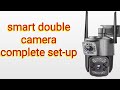 Smartnet wifi camera | double lens wifi camera | v380 easy setup 