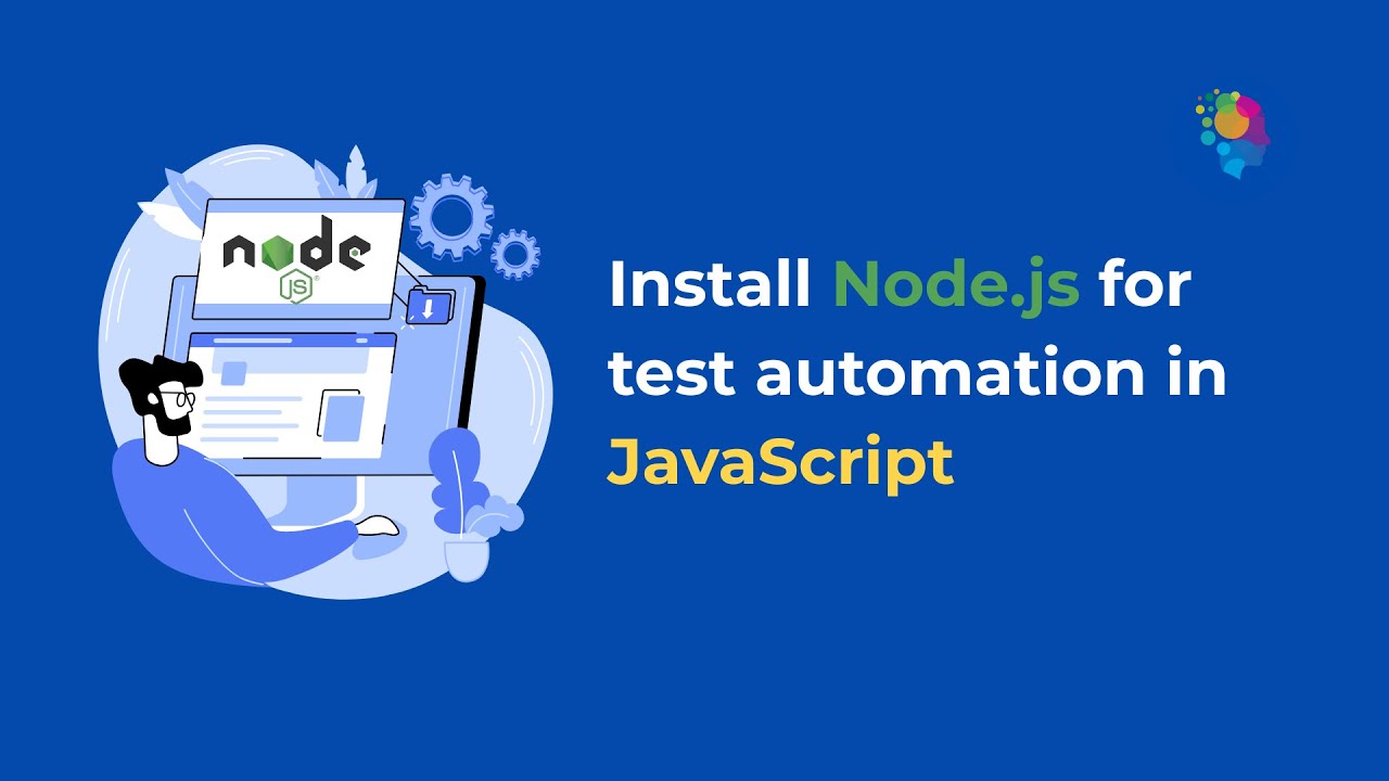 Learn how to install Node.js for test automation in JavaScript! - YouTube