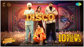 Disco | Gippy Grewal | Badshah | Jaani | Hina Khan | Shinda Grewal | Shinda Shinda No Papa, 10th May