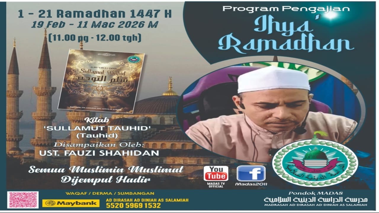IHYA' RAMADHAN (KITAB SULLAMUT TAUHID OLEH USTAZ FAUZI) SESI 14