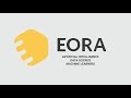 EORA.RU - Решения на основе искуственного интеллекта. Ролик о компании.