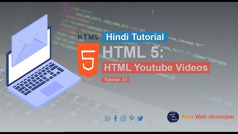 HTML5: HTML Embed Youtube Video tutorial || Iframe tag tutorial in Hindi.