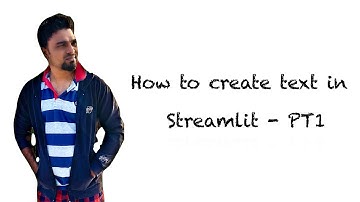 How to Create Text in Streamlit - Pt1
