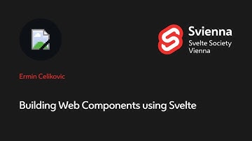 Ermin Celikovic — Building Web Components using Svelte