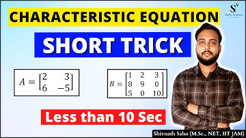 Short Trick to Find Characteristic Equation of a Matrix | Characteristic Polynomial 3x3 & 2x2 Matrix