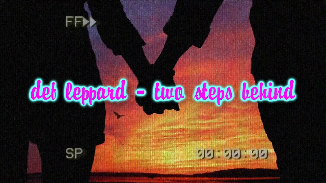 def leppard - two steps behind  (slowed + reverb)