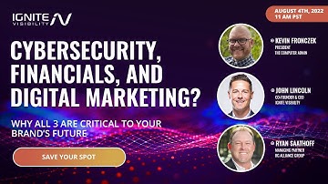 Digital Marketing Webinar: Cybersecurity, Financials, and Digital Marketing?
