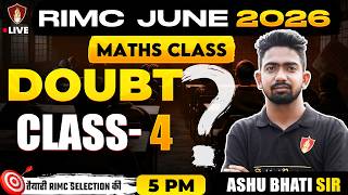 RIMC June 2026 Maths Doubt Class-4 | Live with Ashu Bhati Sir 🛡️🔢