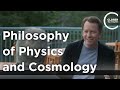 Sean carroll  philosophy of physics and cosmology