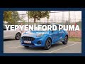 Yepyeni Ford Puma | Kişiselleştirilebilir Sürüş Modları | Ford TR