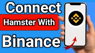 How To Connect  Hamster Combat with Binance screenshot 5