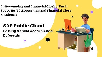 Session 14: Posting Manual Accruals and Deferrals (Scope ID: J58)