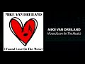 Mike van dreiland  i found love in the music
