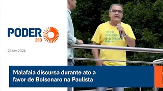 Malafaia discursa durante ato a favor de Bolsonaro na Paulista