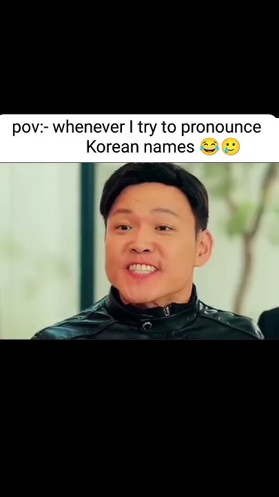 Pov Whenever I Try To Pronounce Korean Names kdramalovers funny pov-whenever-i-try-to-pronounce-korean-names-kdramalovers-funny
