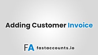 Adding Customer Invoice