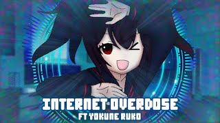[UTAU/COVER] INTERNET OVERDOSE ft Yokune Ruko ♀️