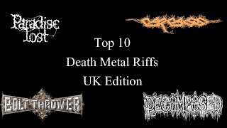 Top 10 UK Death Metal Riffs