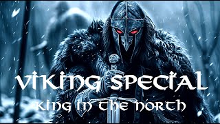 BEST VIKING SPECIAL | KING IN THE NORTH | FEEL LEGENDARY & ROYAL