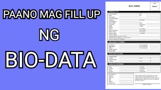HOW TO FILL UP BIO DATA / PAANO MAG FILL UP NG BIO DATA