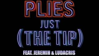 Plies Ft Jeremih \& Ludacris - Just the Tip (Legendado)