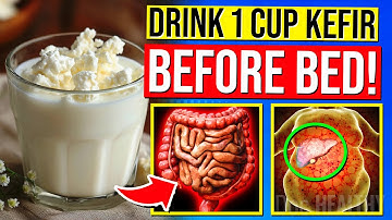 10 POWERFUL Health Benefits Of 1 Cup Kefir Before You Sleep!