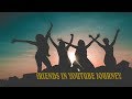 Friends in youtube journey  how friends react to you becoming  youtuber