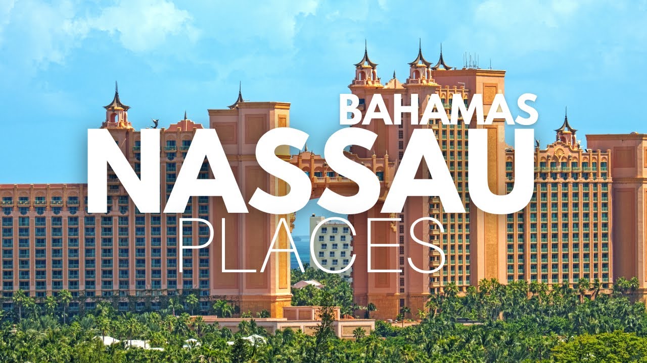 Nassau Bahamas 2023 -14 Top Rated Tourist Attractions in Nassau Bahamas | Travel Video