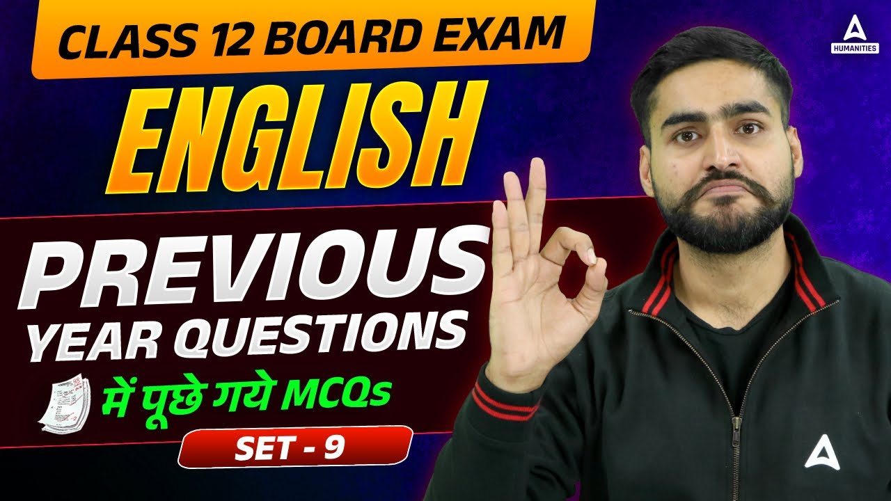 Class 12 English 2024 English Previous Year Questions By Aditya Sir