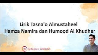 Hamza Namira & Humood - Tasnaul Mustahil تصنع المستحيل (Lirik Versi Latin dan terjemahan)