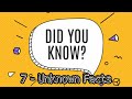 7  unknown facts  part1  kp info