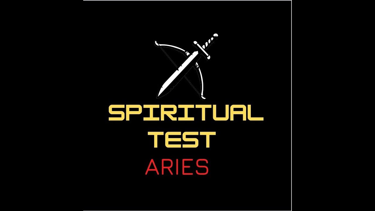 ARIES SPIRITUAL TEST: LOVE & WAR 